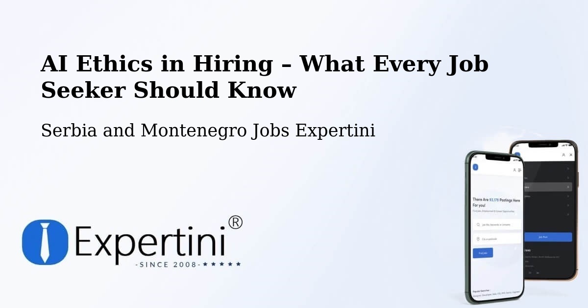 AI Ethics in Recruitment & Hiring – Cumberland - Cumberland, Serbia and Montenegro Jobs Expertini