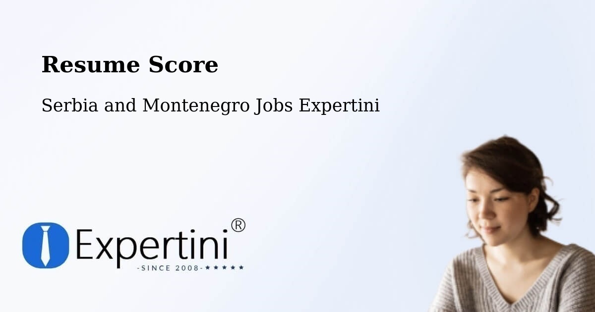 Resume Score & Job Description Match Tool – Cumberland - Serbia and Montenegro Jobs Expertini